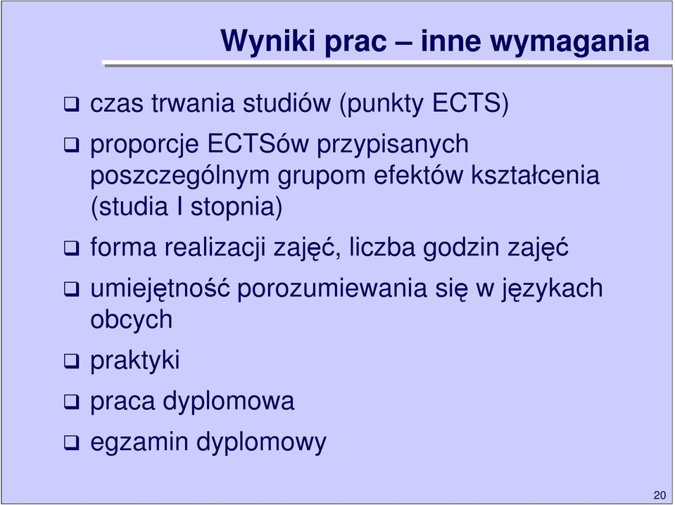 realizacji zajęć, liczba godzin zajęć umiejętność porozumiewania się w