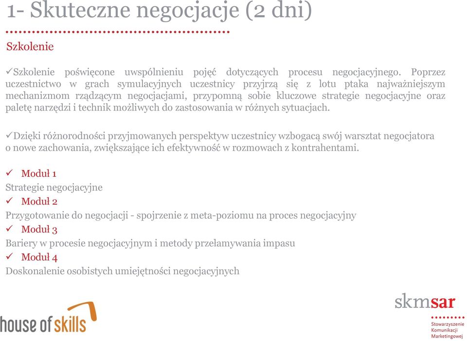 narzędzi i technik możliwych do zastosowania w różnych sytuacjach.