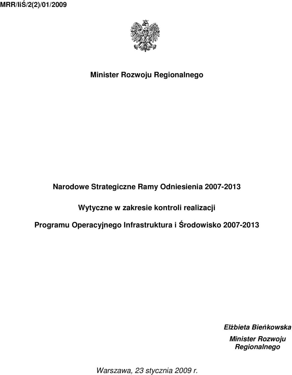 realizacji Programu Operacyjnego Infrastruktura i Środowisko