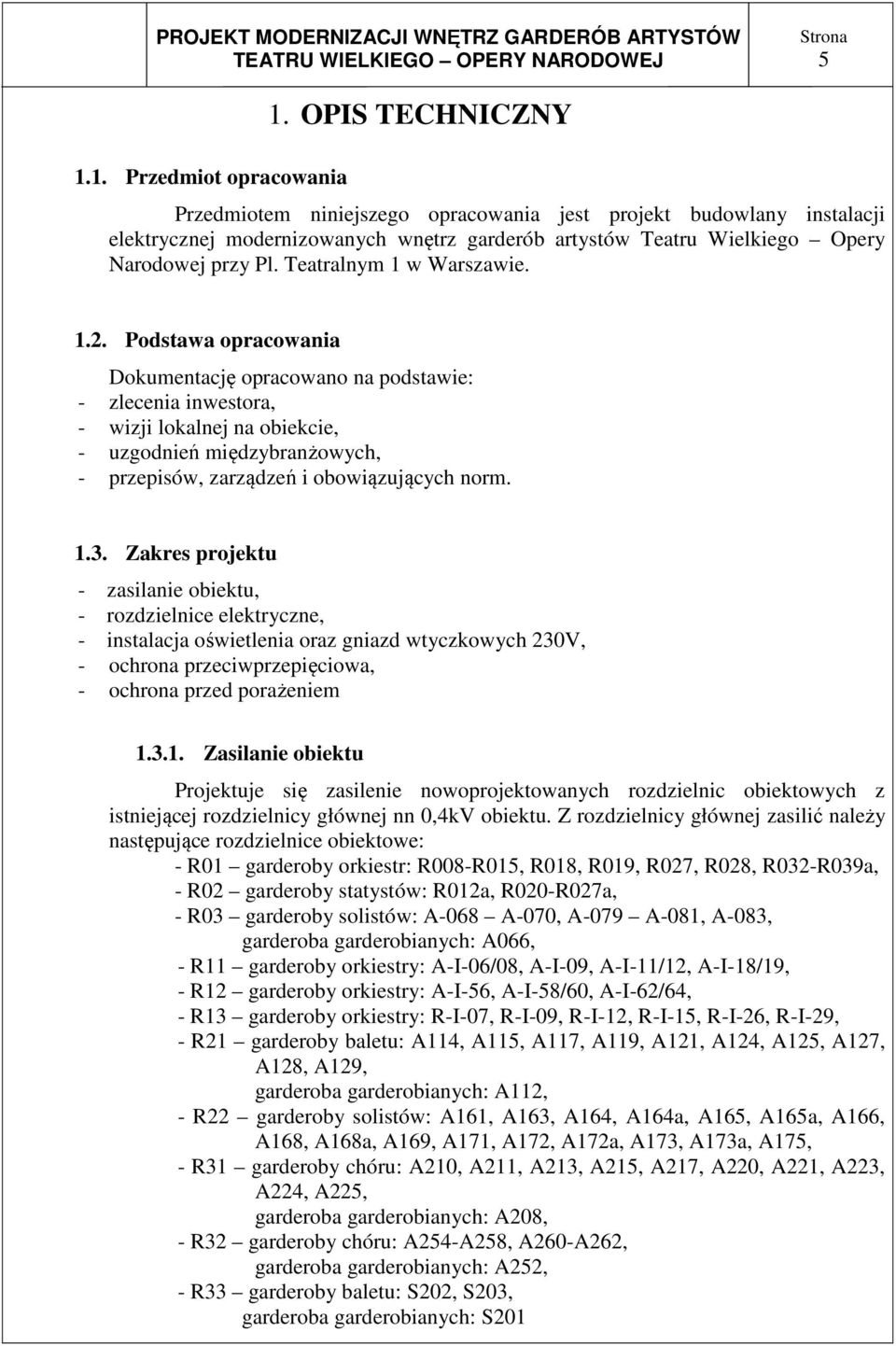 Teatralnym 1 w Warszawie. 1.2.