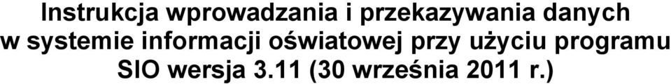 informacji oświatowej przy użyciu