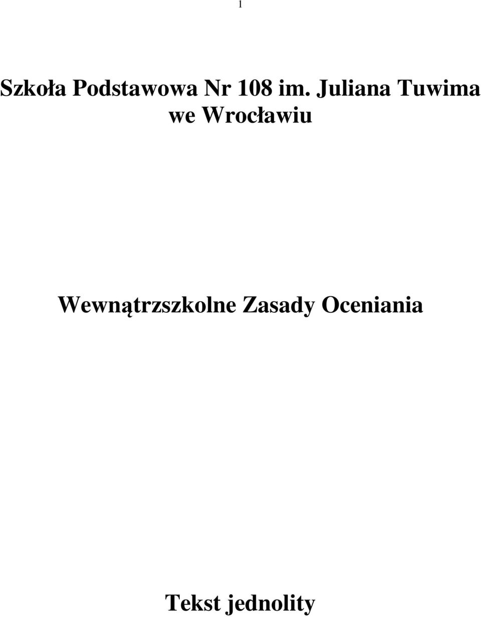 Wrocławiu Wewnątrzszkolne