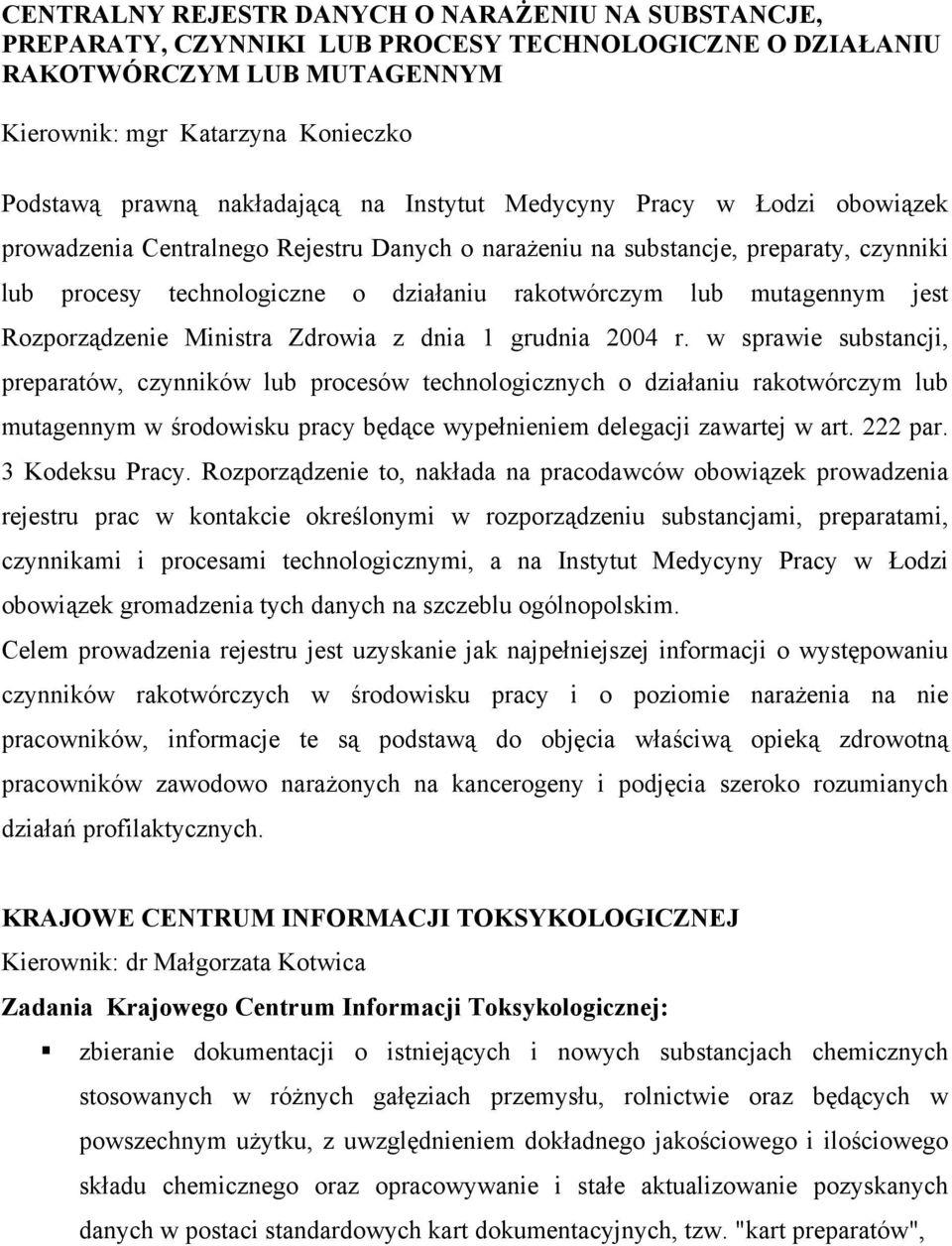 mutagennym jest Rozporządzenie Ministra Zdrowia z dnia 1 grudnia 2004 r.