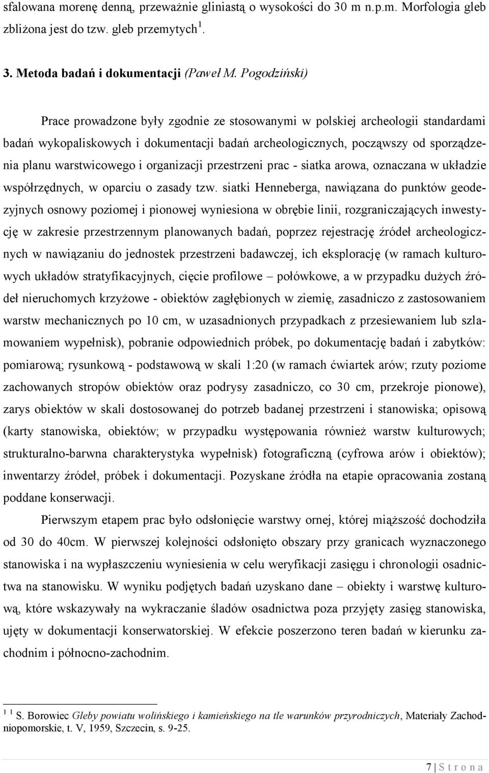 i organizacji przestrzeni prac - siatka arowa, oznaczana w układzie współrzędnych, w oparciu o zasady tzw.