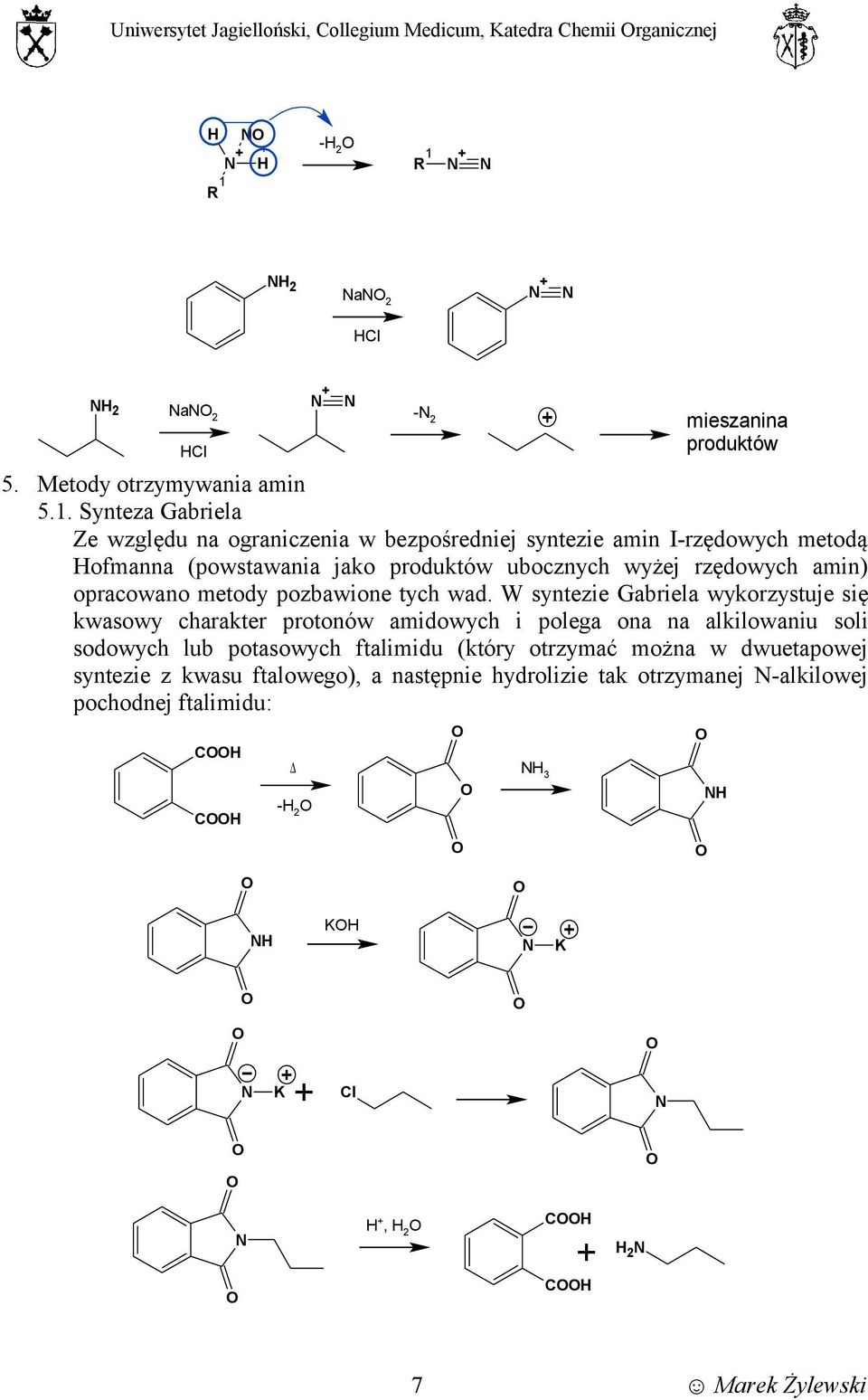 a 2 HCl a 2 HCl - 2 mieszanina produktów 5. Metody otrzymywania amin 5.1.