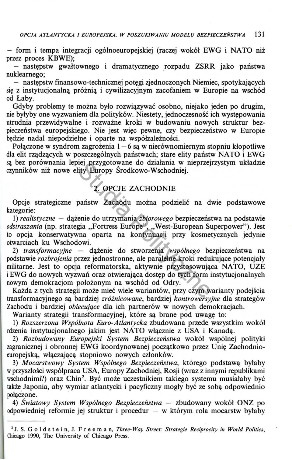 nuklearnego;. - nast~pstw finansowo-technicznej pot~gi zjednoczonych Niemiec, spotykaj~cych si~ z instytucjonaln~ proini~ i cywilizacyjnym zacofaniem w Europie na wschod od Laby.