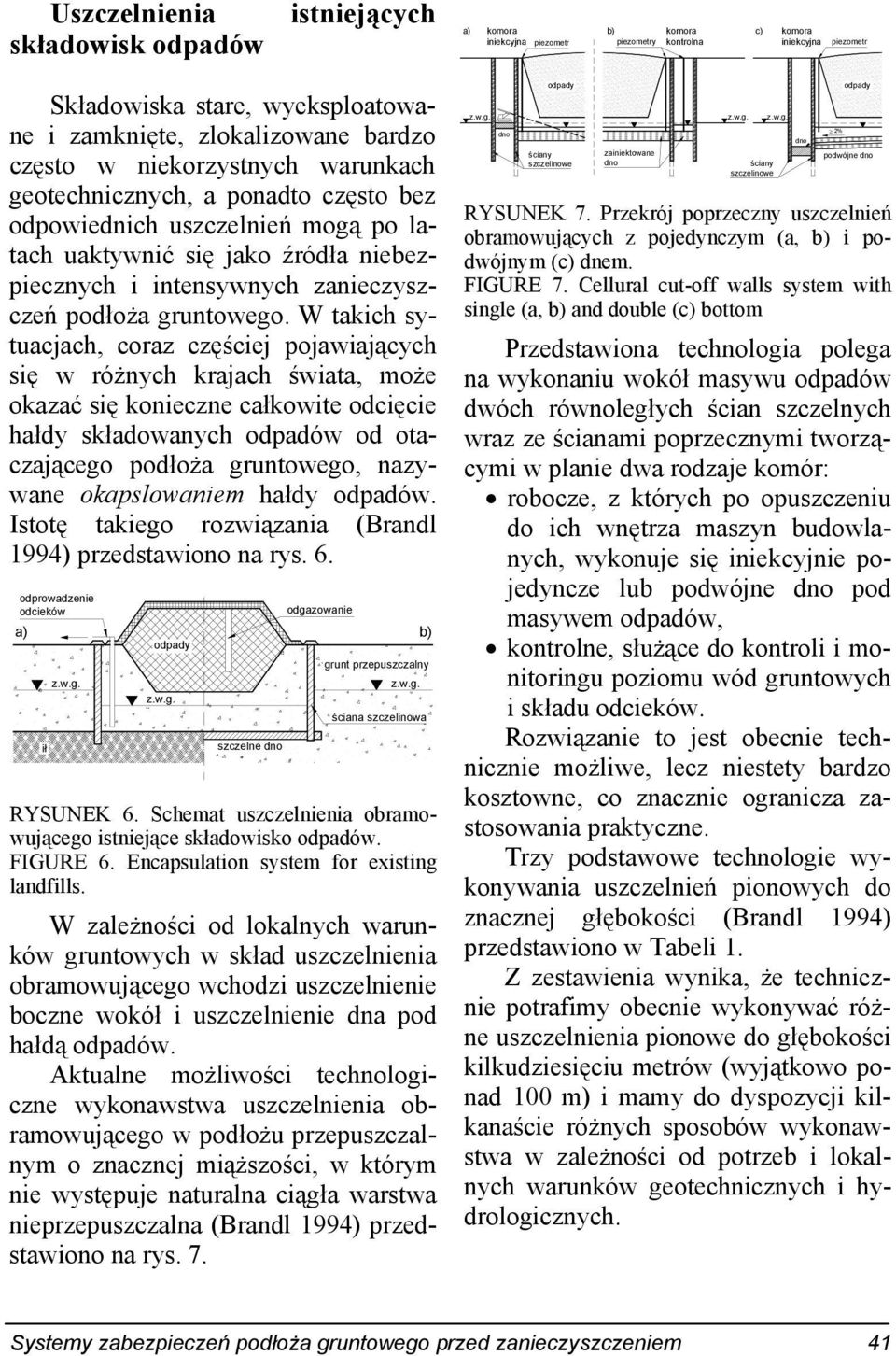 zanieczyszczeń podłoża gruntowego.