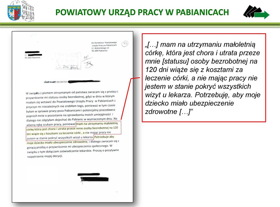 leczenie córki, a nie mając pracy nie jestem w stanie pokryć wszystkich