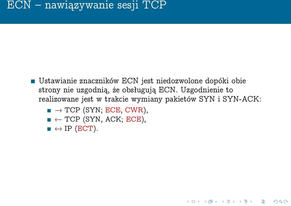 ECN. Uzgodnienie to realizowane jest w trakcie wymiany