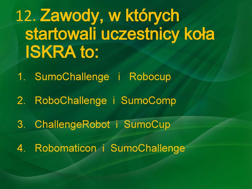 SumoChallenge i Robocup 2.