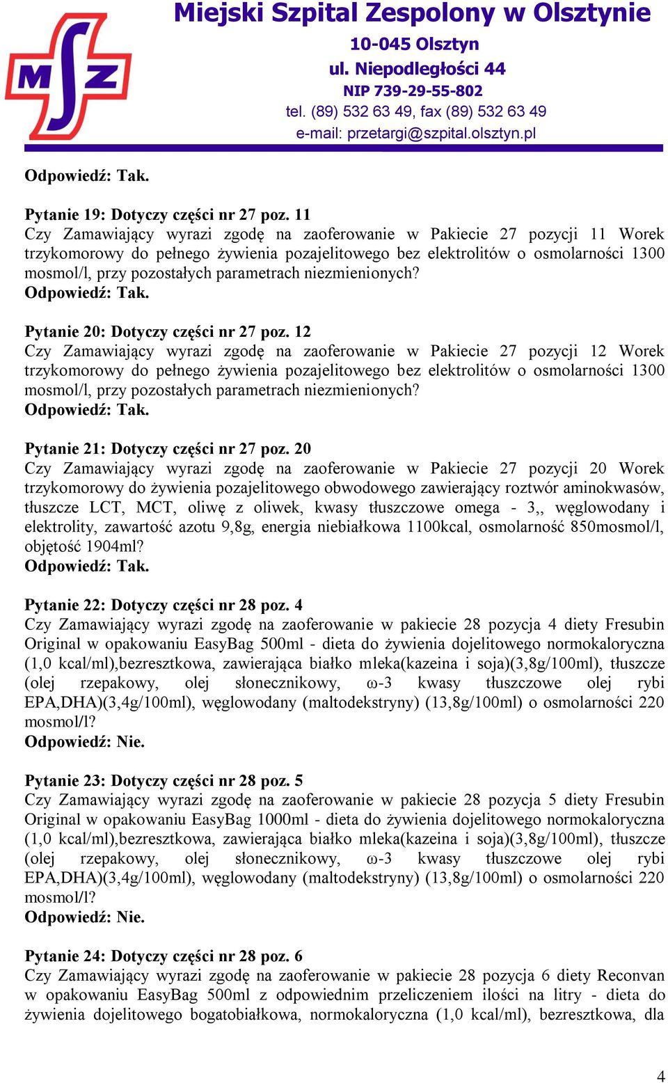 parametrach niezmienionych? Pytanie 20: Dotyczy części nr 27 poz.