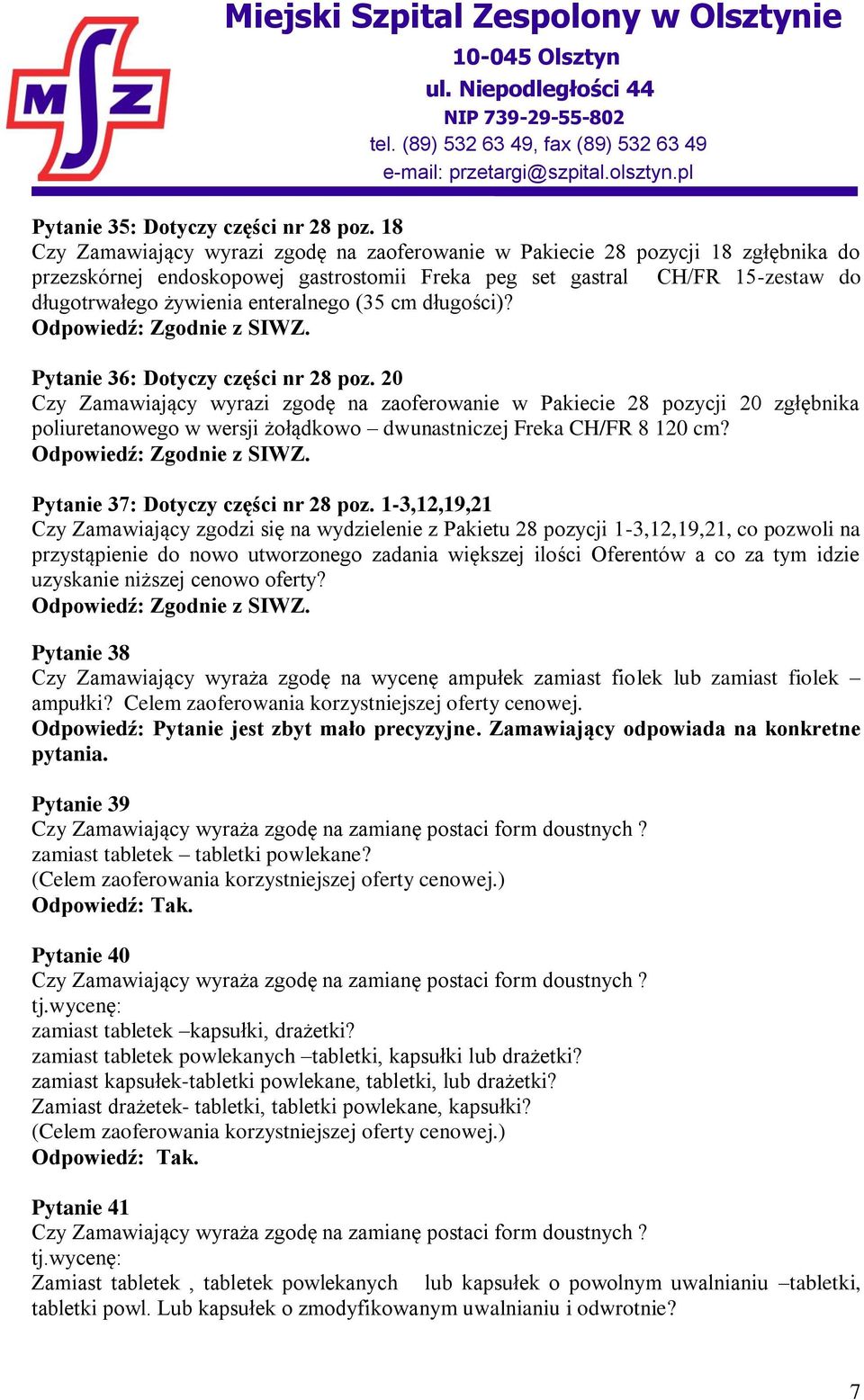 enteralnego (35 cm długości)? Pytanie 36: Dotyczy części nr 28 poz.