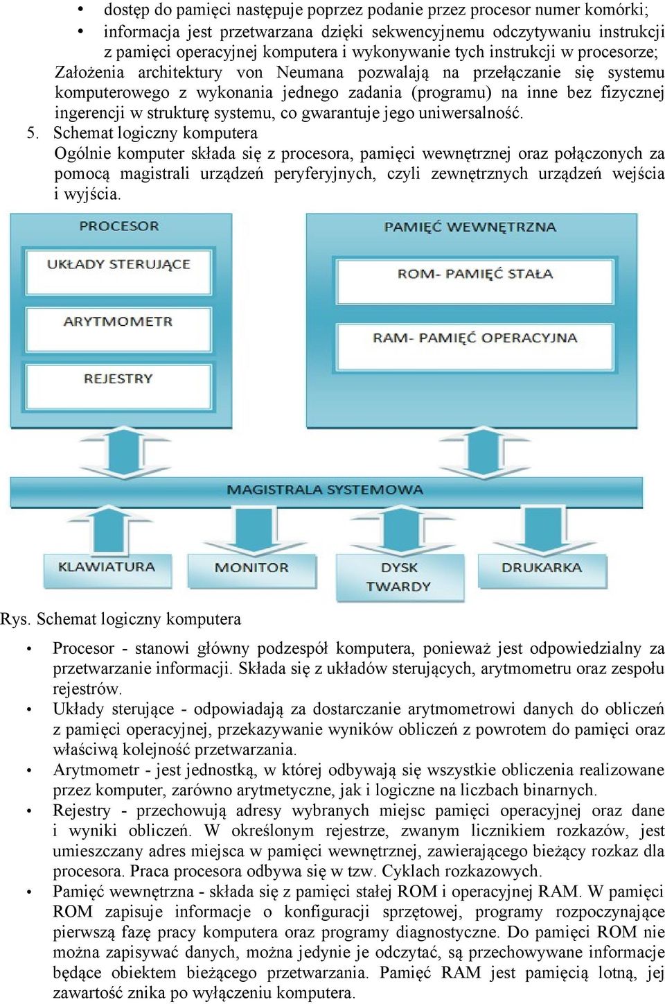 systemu, co gwarantuje jego uniwersalność. 5.