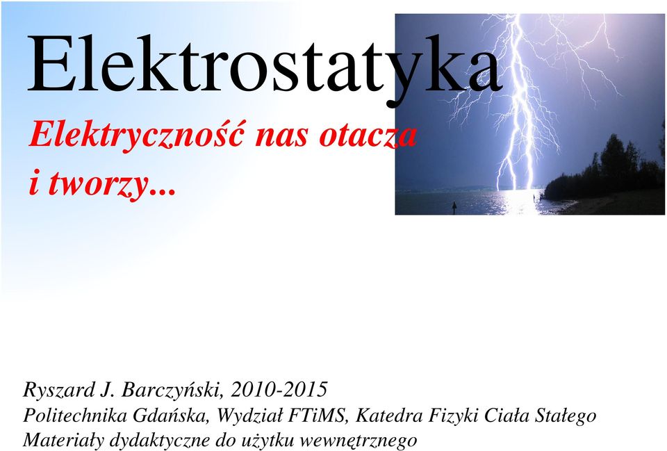 Barczyński, 2010 2015 Politechnika Gdańska,