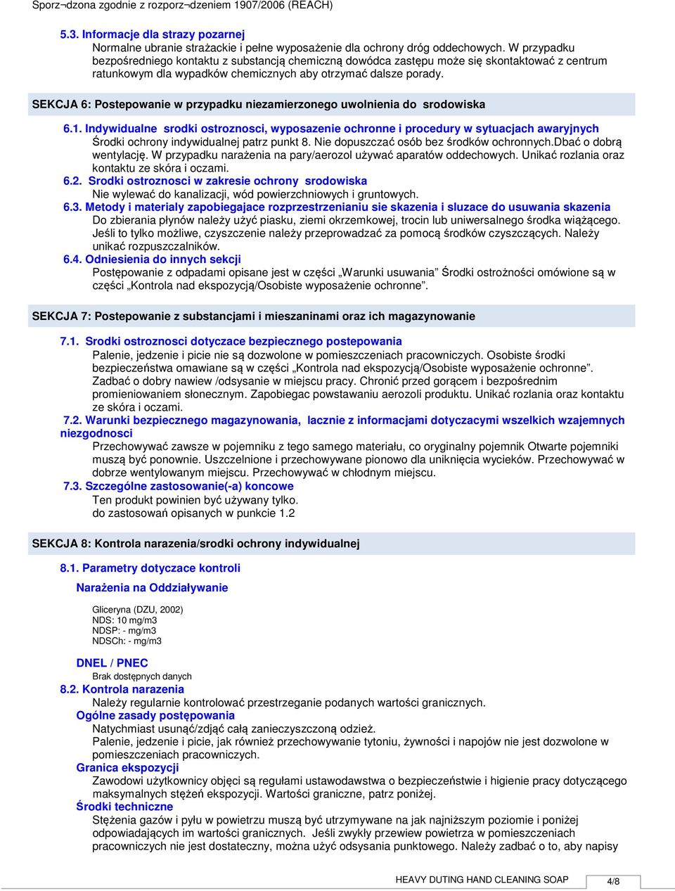 SEKCJA 6: Postepowanie w przypadku niezamierzonego uwolnienia do srodowiska 6.1.