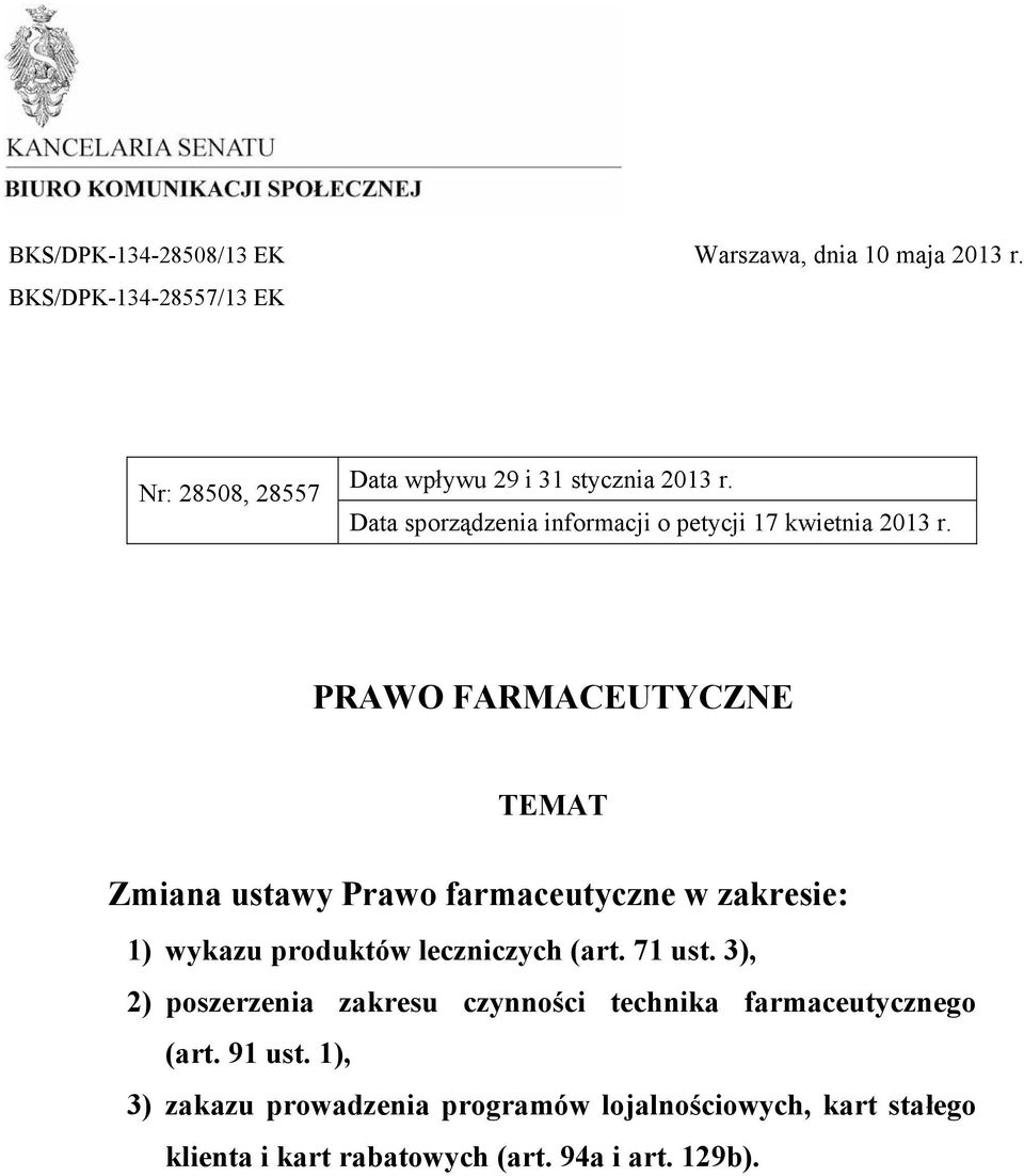 Data sporządzenia informacji o petycji 17 kwietnia 2013 r.