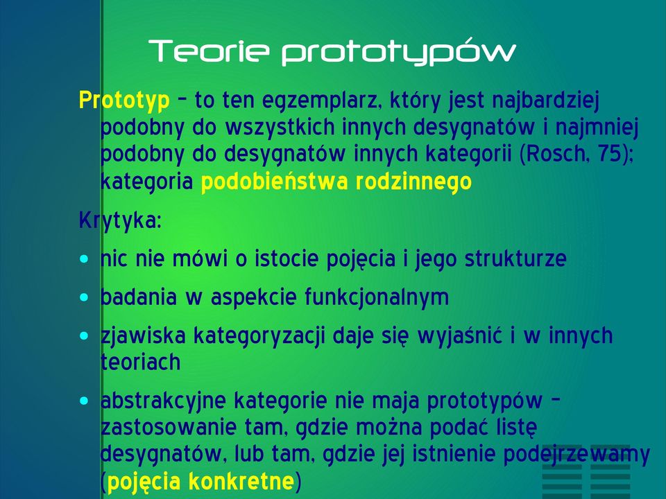 strukturze badania w aspekcie funkcjonalnym zjawiska kategoryzacji daje się wyjaśnić i w innych teoriach abstrakcyjne kategorie