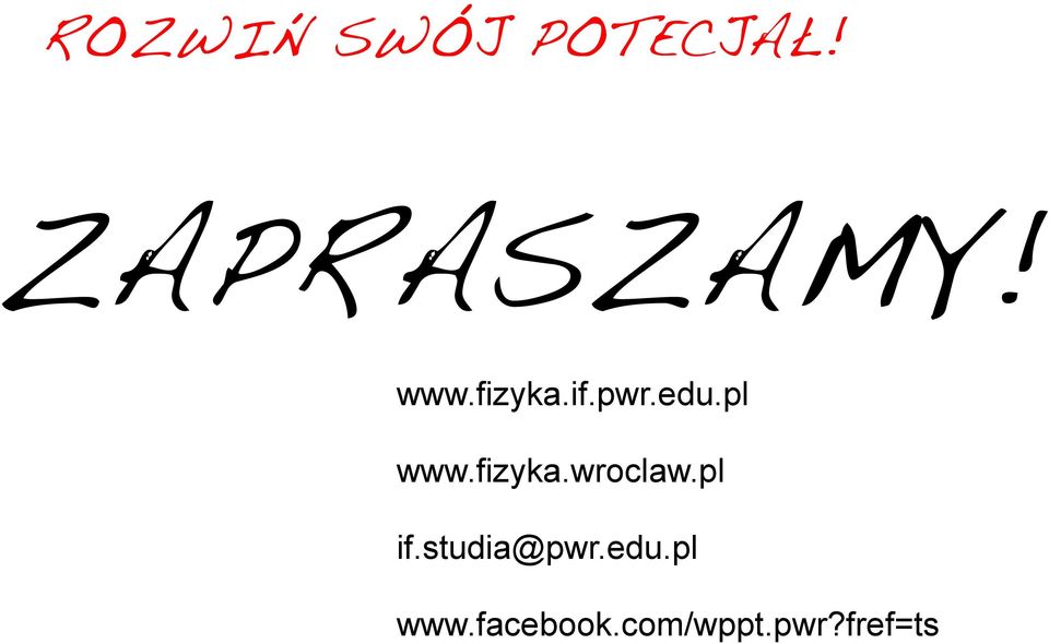 fizyka.wroclaw.pl if.studia@pwr.