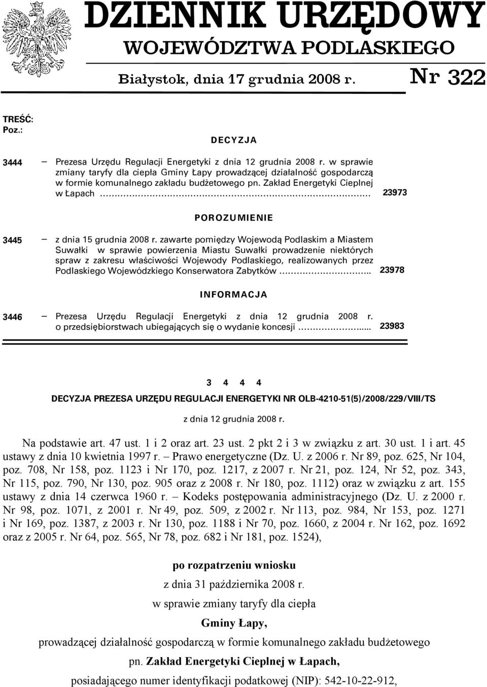 Zakład Energetyki Cieplnej w Łapach 23973 POROZUMIENIE 3445 z dnia 15 grudnia 2008 r.