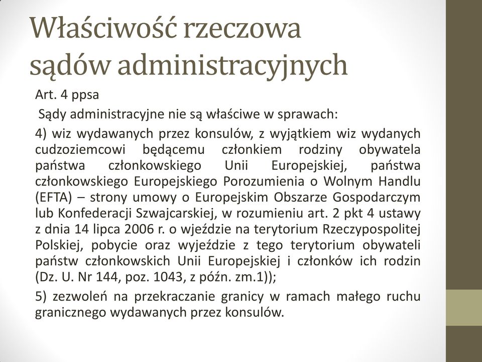 Unii Europejskiej, państwa członkowskiego Europejskiego Porozumienia o Wolnym Handlu (EFTA) strony umowy o Europejskim Obszarze Gospodarczym lub Konfederacji Szwajcarskiej, w rozumieniu art.