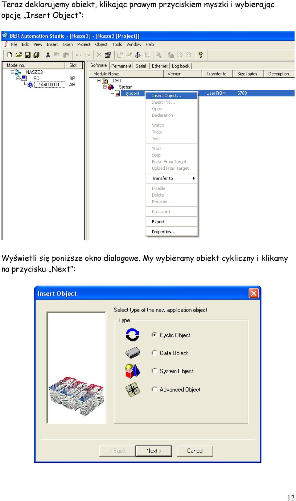 Object : Wyświetli się poniŝsze okno dialogowe.