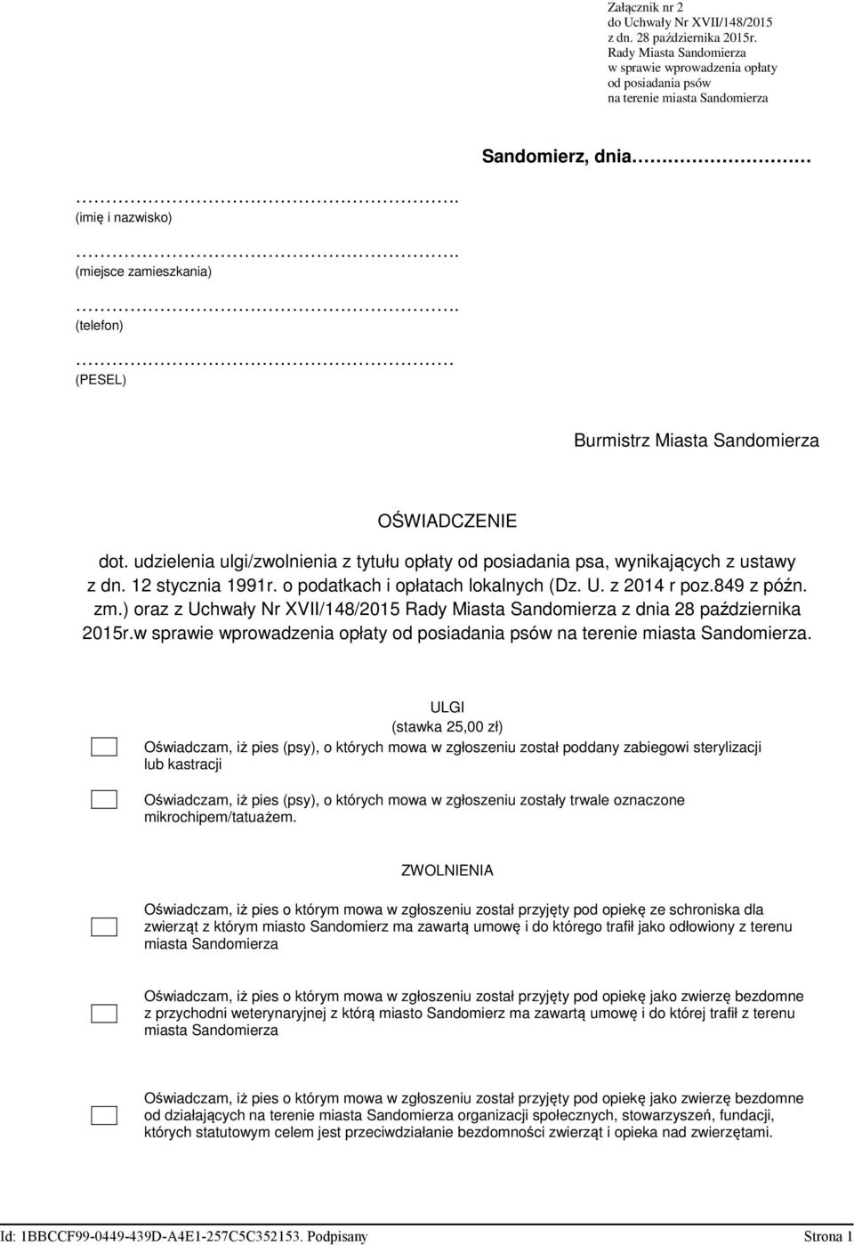 Sandomierza OŚWIADCZENIE dot. udzielenia ulgi/zwolnienia z tytułu opłaty od posiadania psa, wynikających z ustawy z dn. 12 stycznia 1991r. o podatkach i opłatach lokalnych (Dz. U. z 2014 r poz.