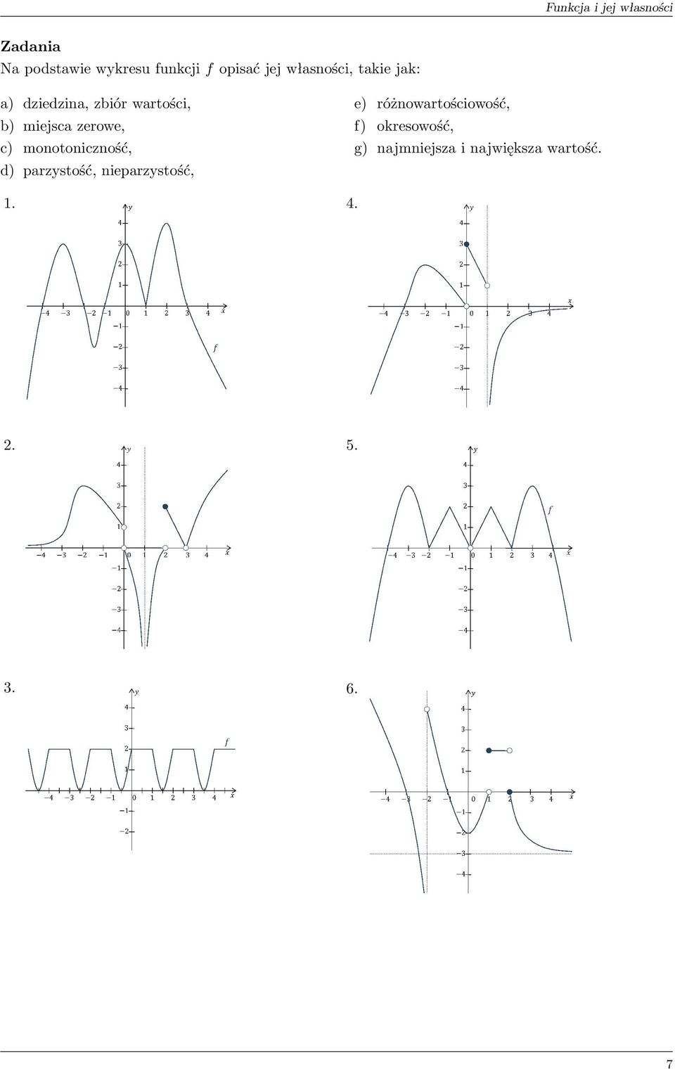 monotoniczność, d) parzystość, nieparzystość, 1.