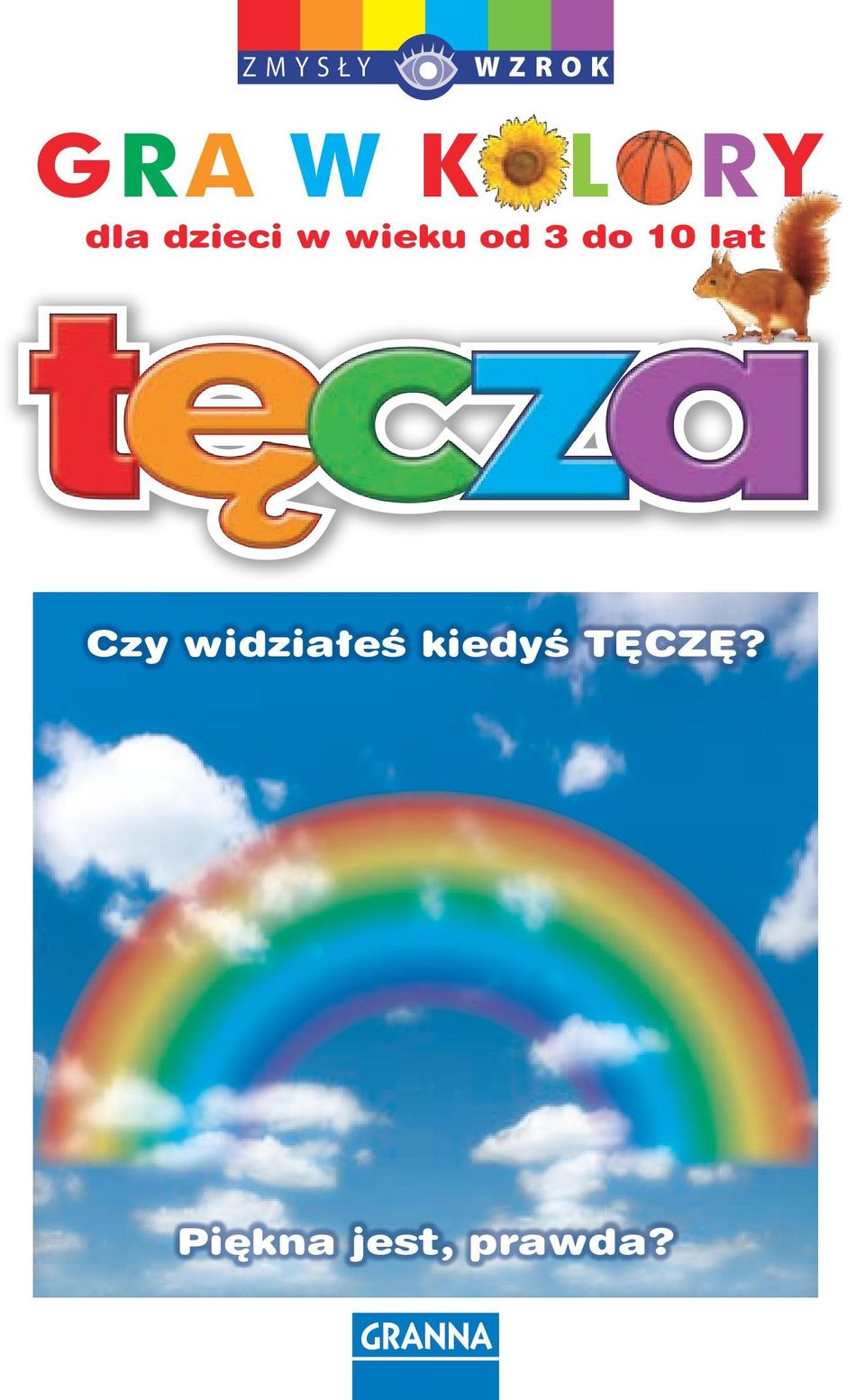 tęcza Czy widziałeś