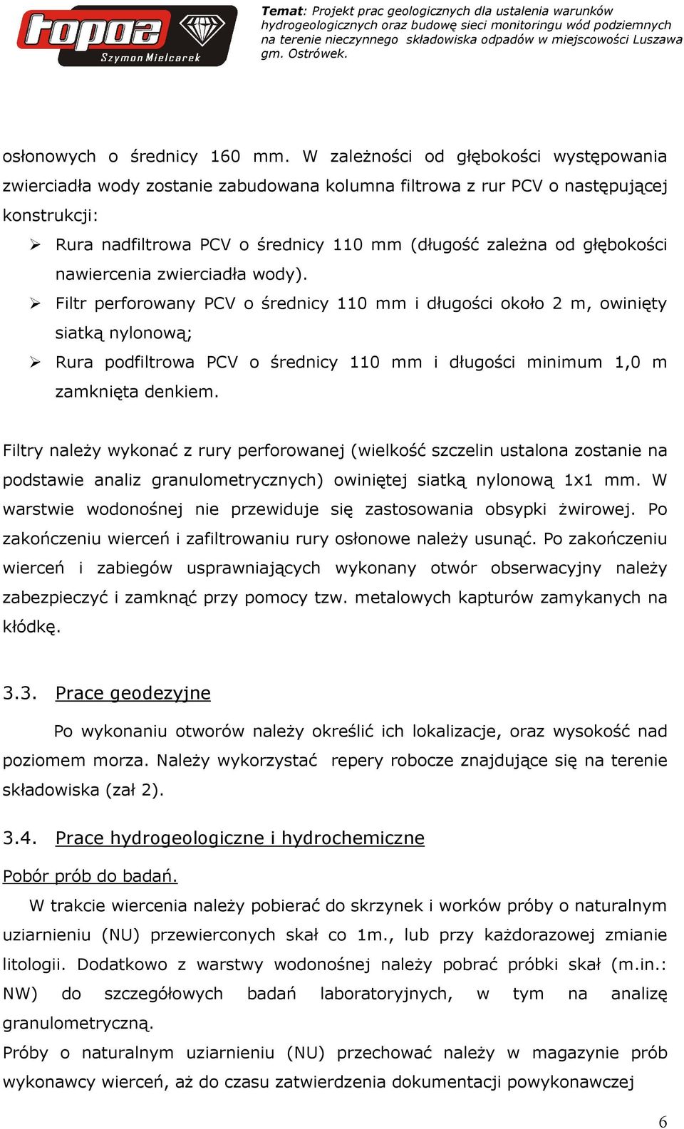 głębokości nawiercenia zwierciadła wody).