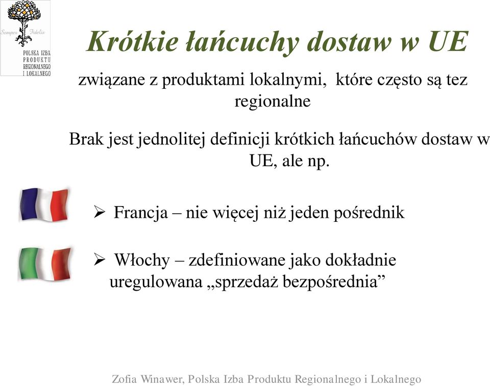 łańcuchów dostaw w UE, ale np.