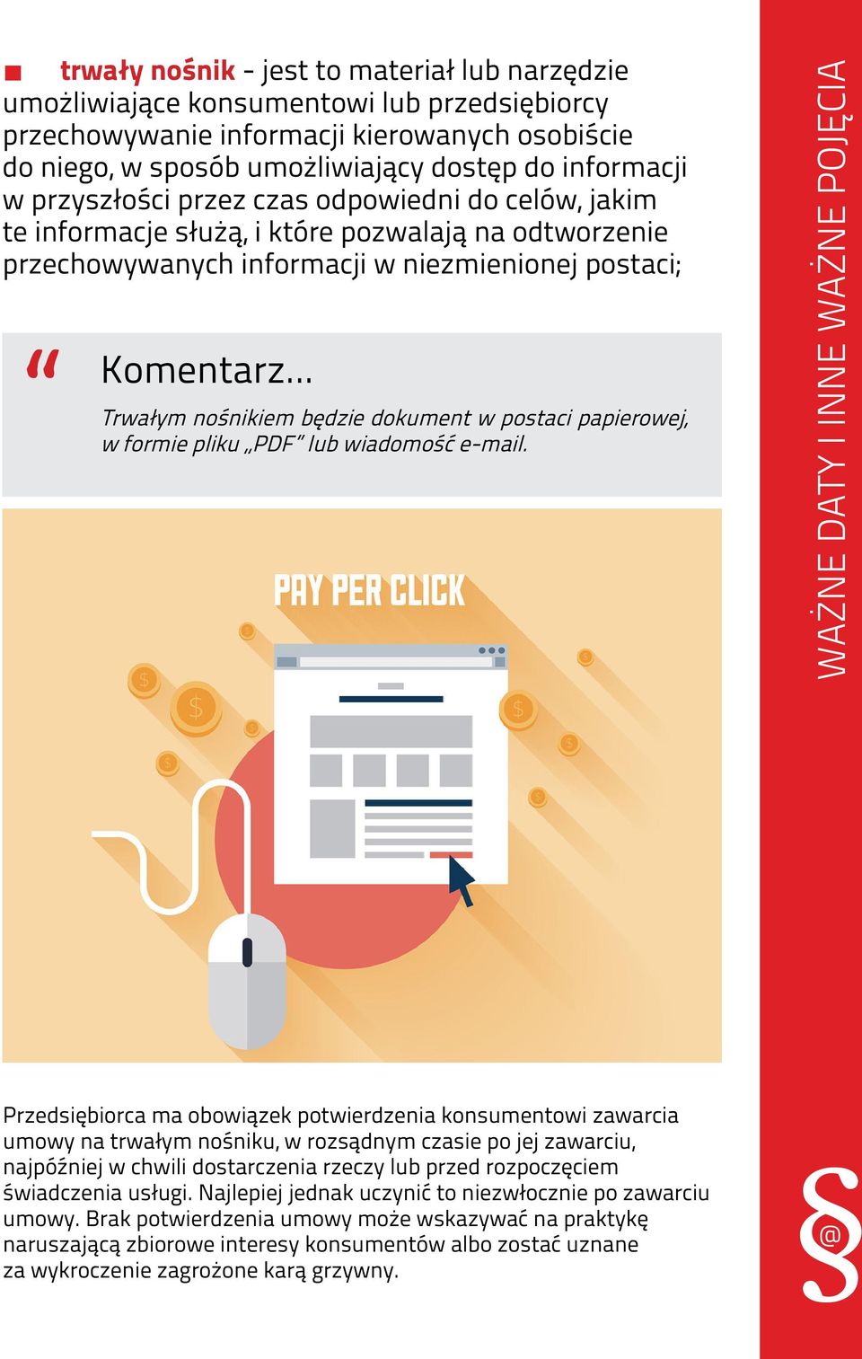 .. Trwałym nośnikiem będzie dokument w postaci papierowej, w formie pliku PDF lub wiadomość e-mail.