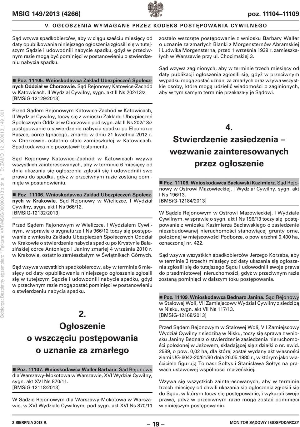 Sąd Rejonowy Katowice-Zachód w Katowicach, II Wydział Cywilny, sygn. akt II Ns 202/13/z.