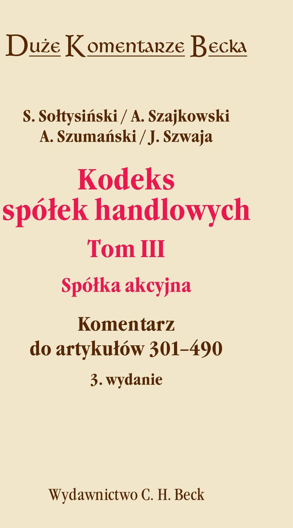 Szwaja Kodeks spółek handlowych Tom III