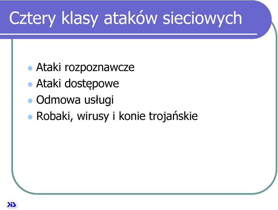 rozpoznawcze Ataki dostępowe