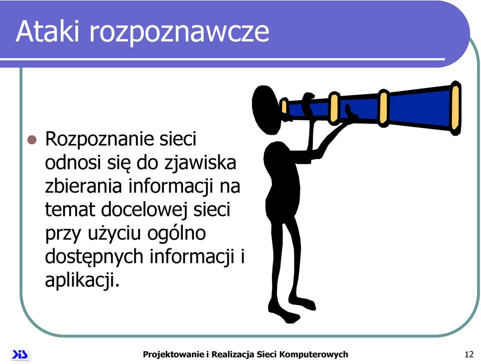 sieci przy użyciu ogólno dostępnych informacji i