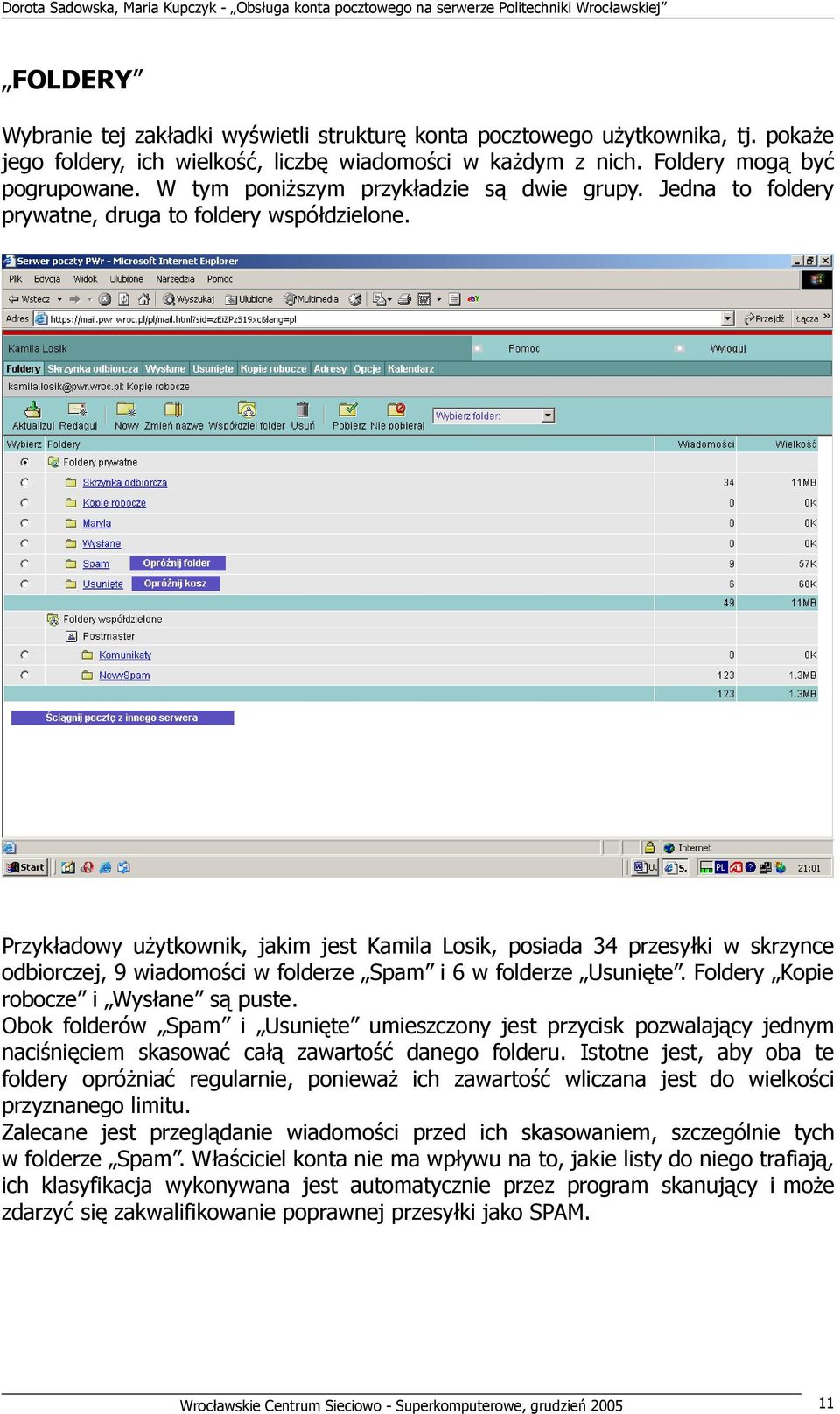 Przykładowy użytkownik, jakim jest Kamila Losik, posiada 34 przesyłki w skrzynce odbiorczej, 9 wiadomości w folderze Spam i 6 w folderze Usunięte. Foldery Kopie robocze i Wysłane są puste.