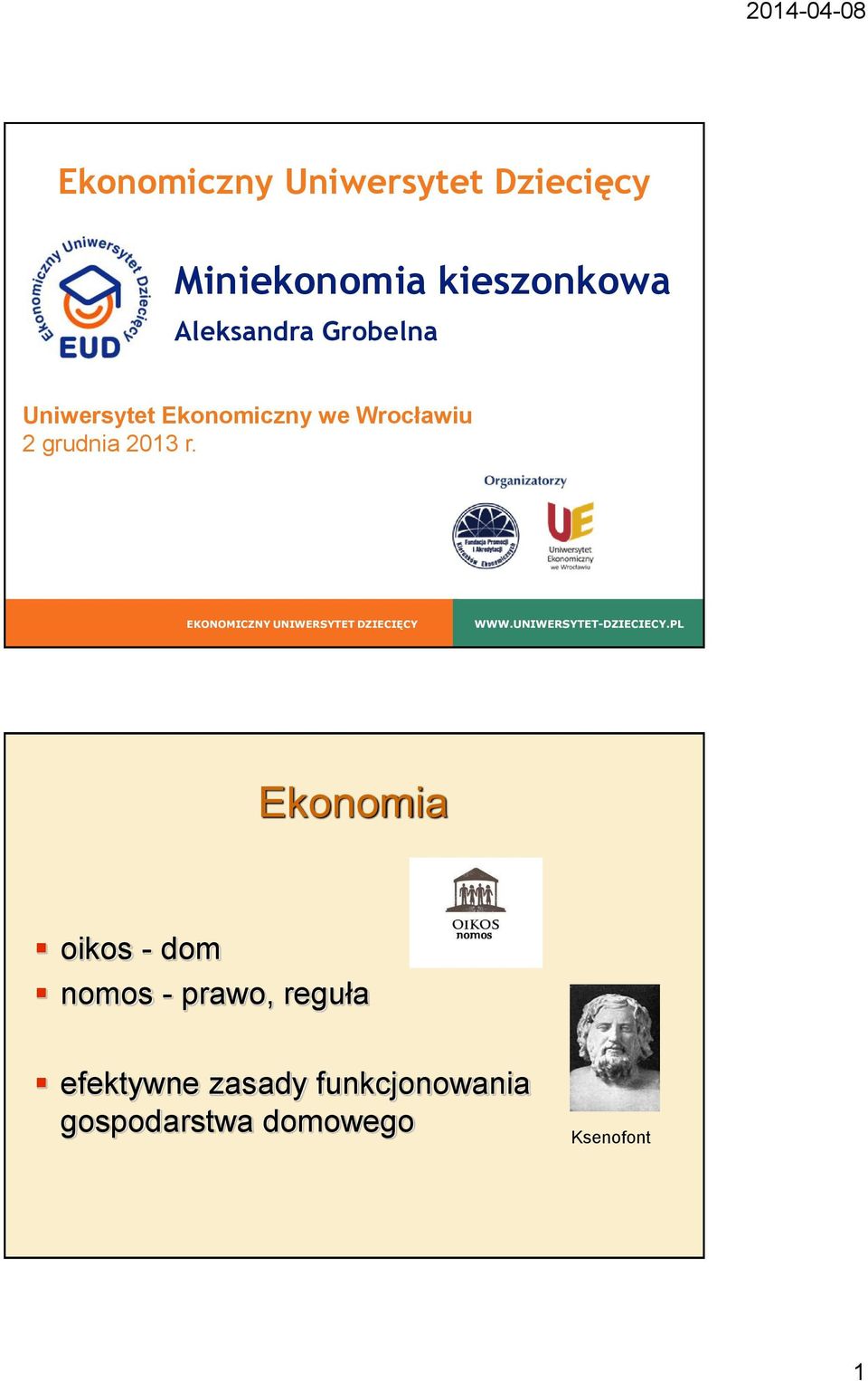 EKONOMICZNY UNIWERSYTET DZIECIĘCY WWW.UNIWERSYTET-DZIECIECY.