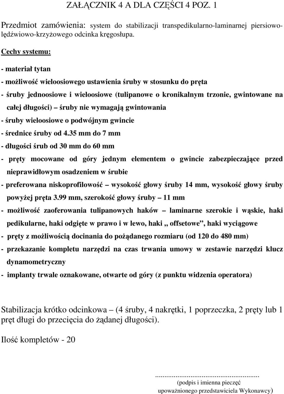 nie wymagają gwintowania - śruby wieloosiowe o podwójnym gwincie - średnice śruby od 4.