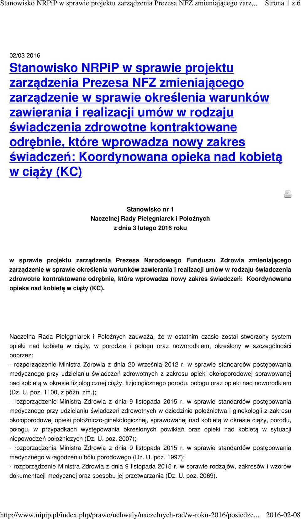 w sprawie projektu zarządzenia Prezesa Narodowego Funduszu Zdrowia zmieniającego zarządzenie w sprawie określenia warunków zawierania i realizacji umów w rodzaju świadczenia zdrowotne kontraktowane