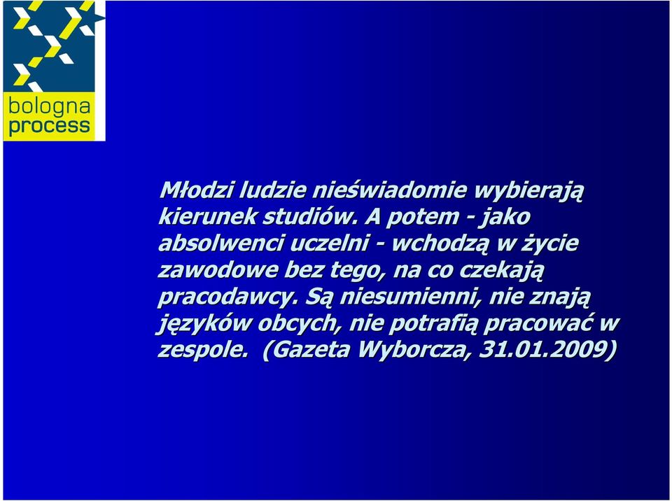 bez tego, a co czekają pracodawcy.