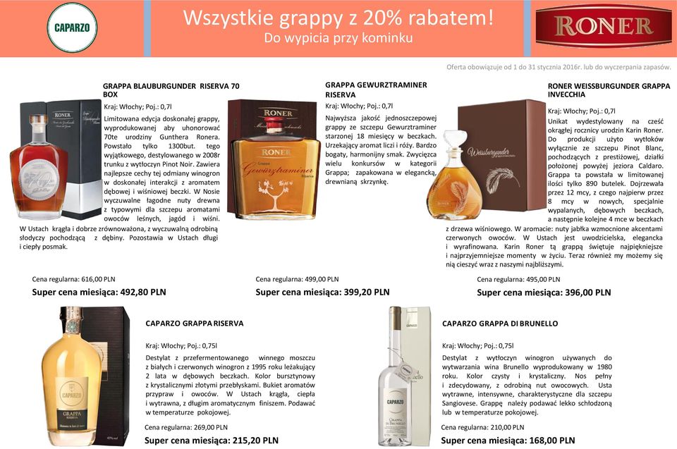 Zawiera najlepsze cechy tej odmiany winogron w doskonałej interakcji z aromatem dębowej i wiśniowej beczki.