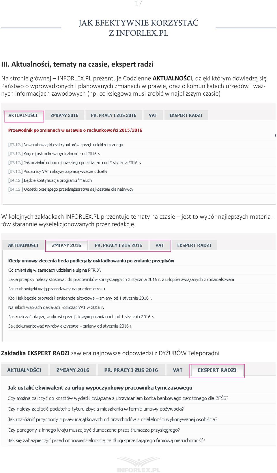 komunikatach urzędów i ważnych informacjach zawodowych (np.