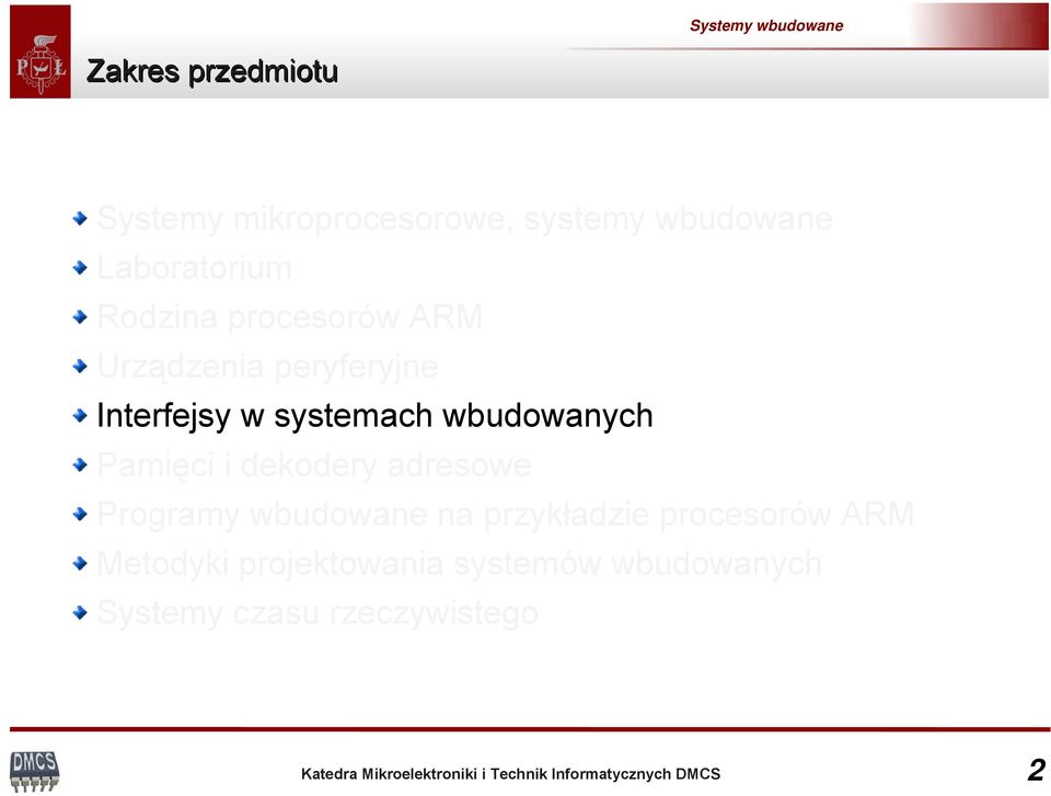 wbudowanych Pamięci i dekodery adresowe Programy wbudowane na przykładzie