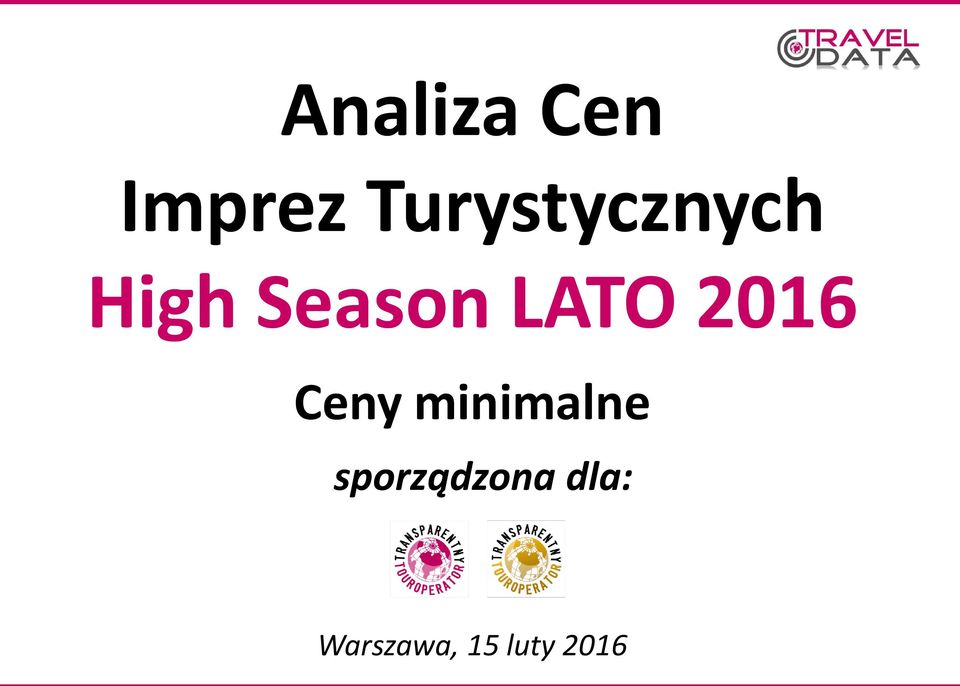 LATO 2016 Ceny minimalne