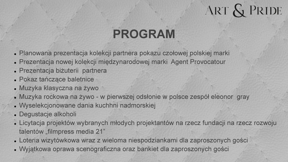 gray Wyselekcjonowane dania kuchhni nadmorskiej Degustacje alkoholi Licytacja projektów wybranych młodych projektantów na rzecz fundacji na rzecz rozwoju