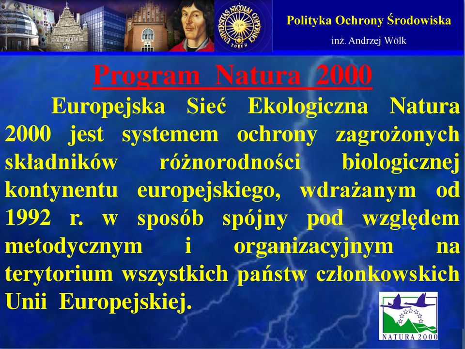 europejskiego, wdrażanym od 1992 r.