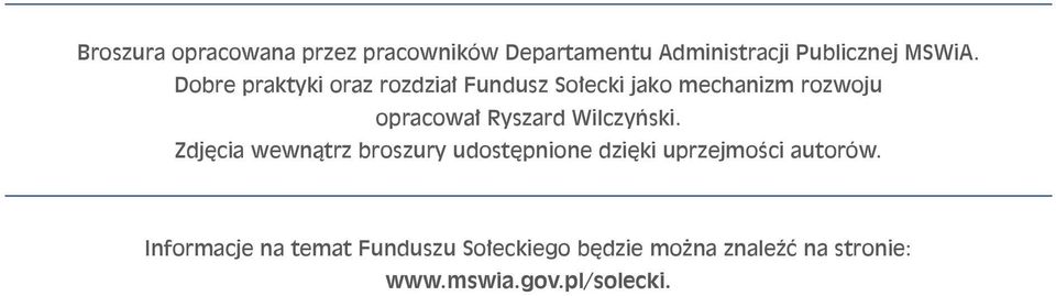 Wilczyński. Zdjęcia wewnątrz broszury udostępnione dzięki uprzejmości autorów.