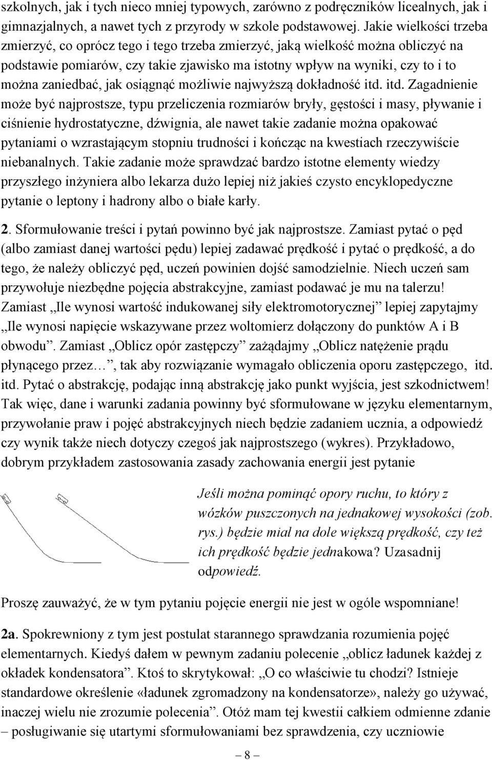 jak osiągnąć możliwie najwyższą dokładność itd.