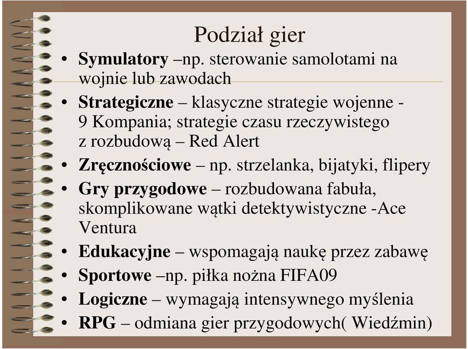 rzeczywistego z rozbudową Red Alert Zręcznościowe np.