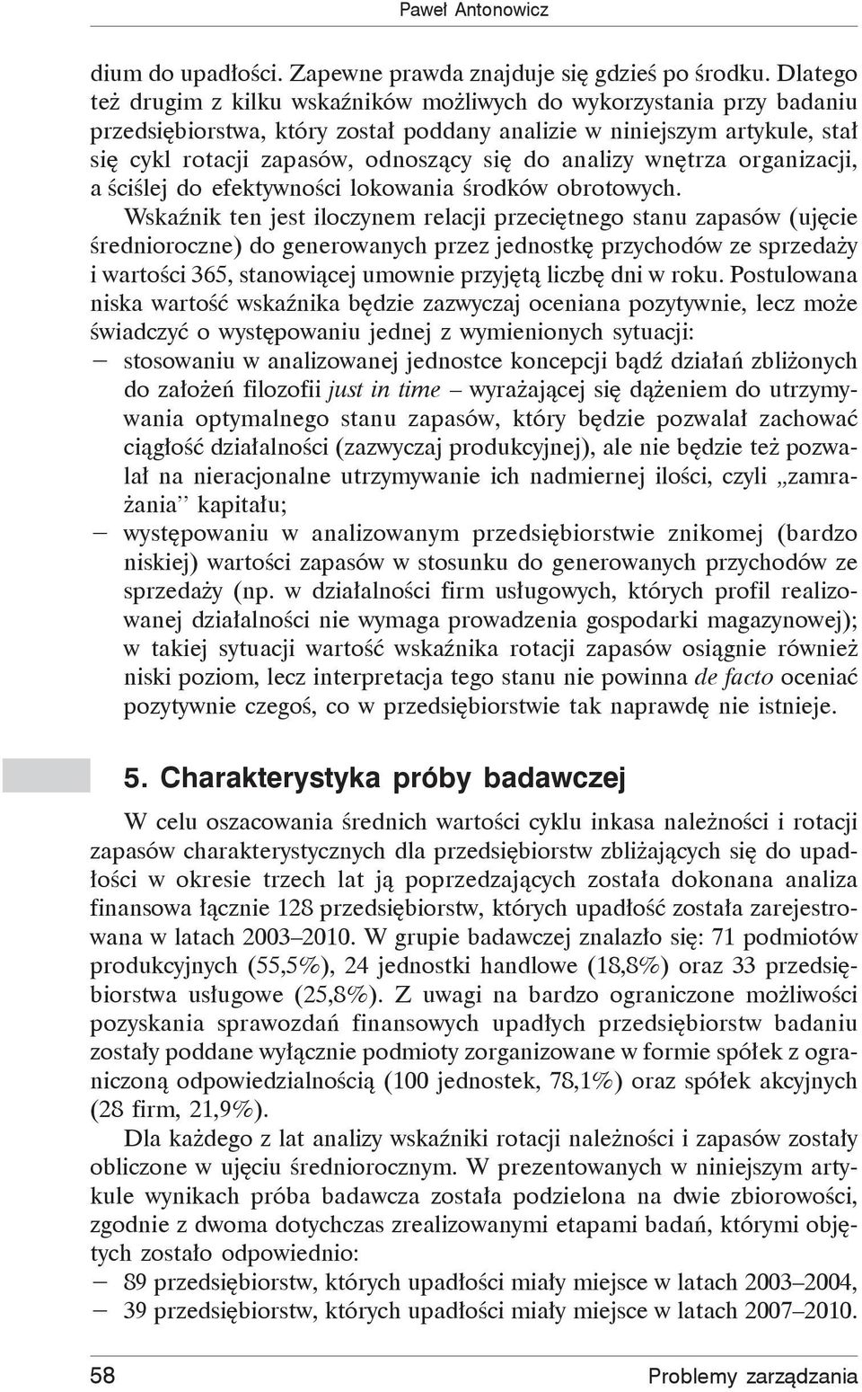 wn trza organizacji, a ci lej do efektywno ci lokowania rodków obrotowych.